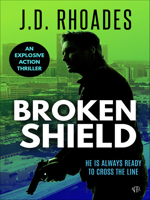 Title details for Broken Shield by J.D. Rhoades - Available